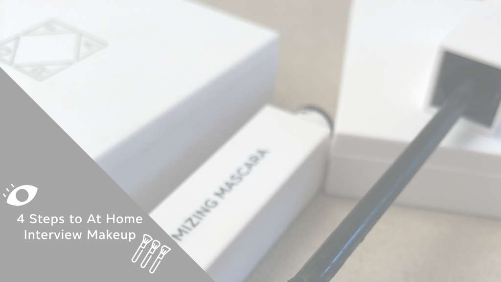 4 Steps to At Home Interview Makeup