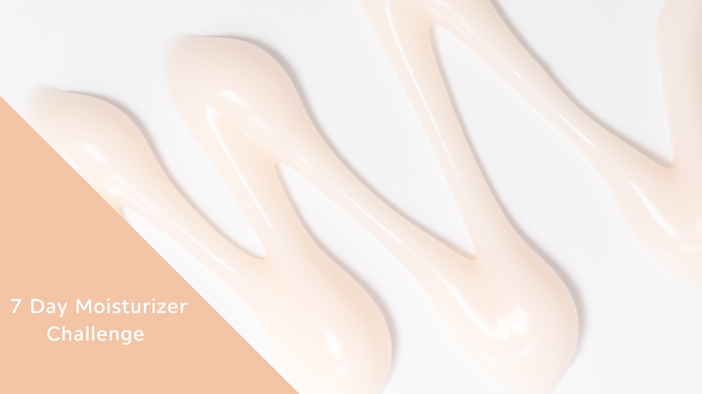 7 Day Moisturizer Challenge