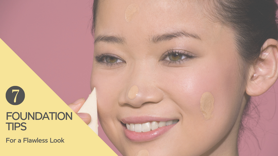 7 Foundation Tips That Will Have You Looking Flawless