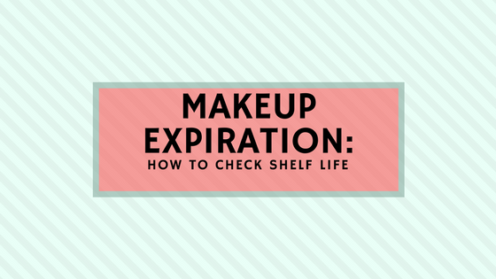 Makeup Expiration: How to Check Shelf Life