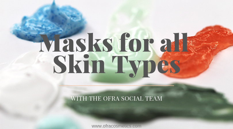 Masks for all Skin Types