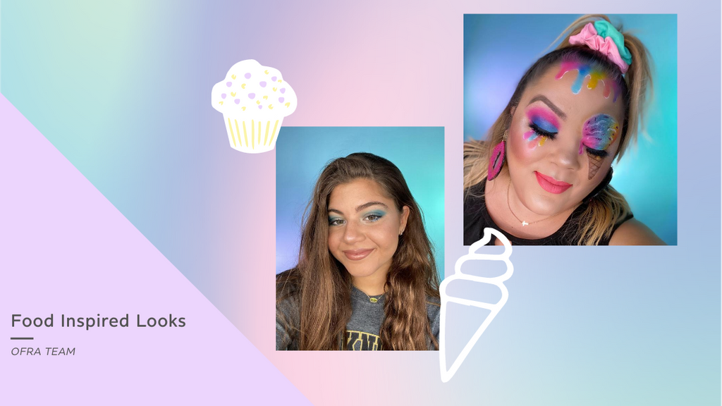OFRA Team: We Tried Food Inspired Makeup Looks