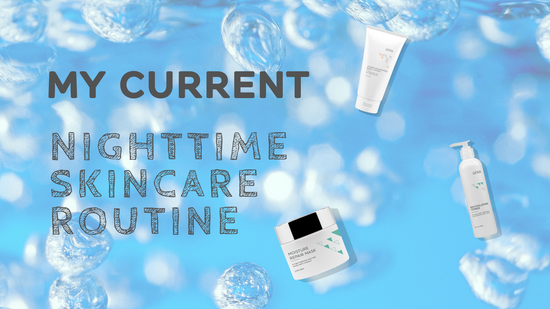 CURRENT NIGHTTIME SKINCARE