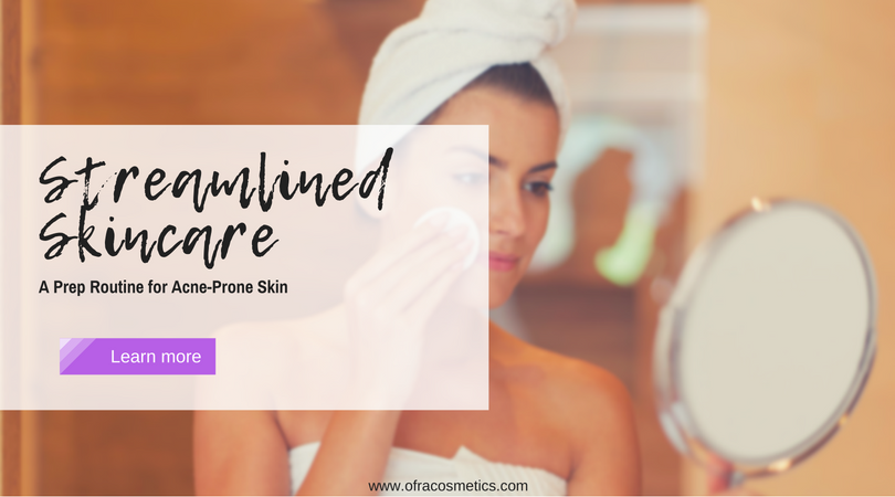 Streamlined Skincare: A Prep Routine for Acne-Prone Skin