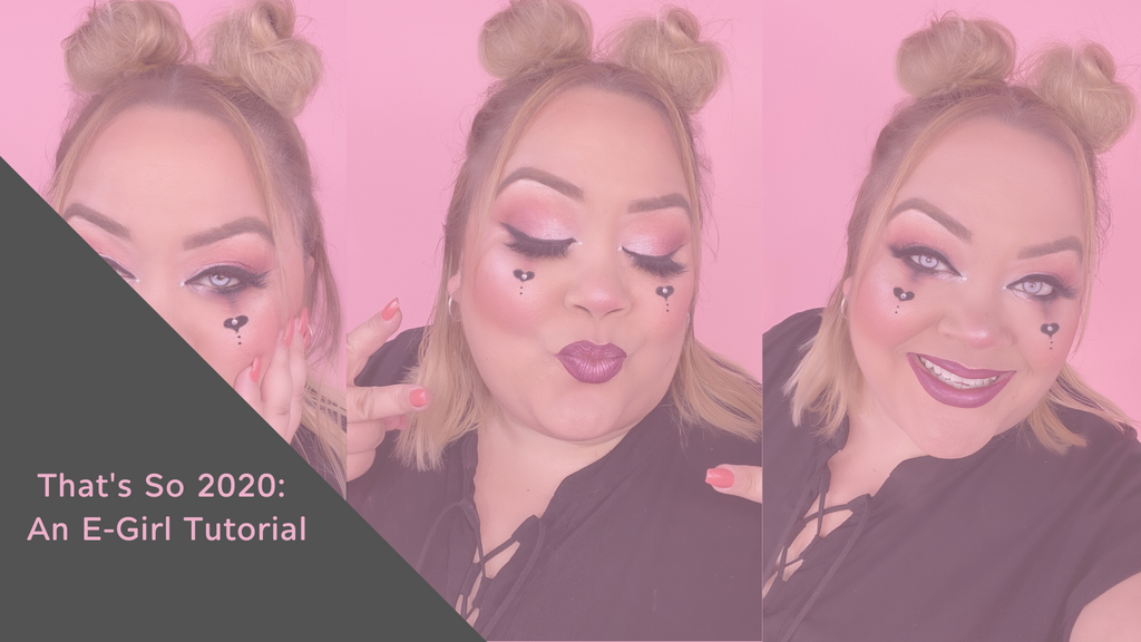 That's So 2020: An E-Girl Tutorial