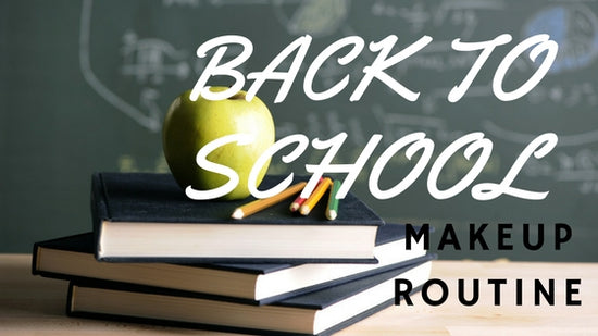 Fast and Flawless: Back to School Makeup Routine