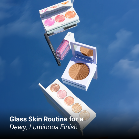 Glass Skin Routine for a Dewy, Luminous Finish