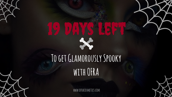 19 Days Left to get Glamorously Spooky with OFRA