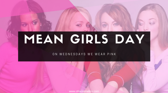 The OFRA Team Does #MeanGirlsDay