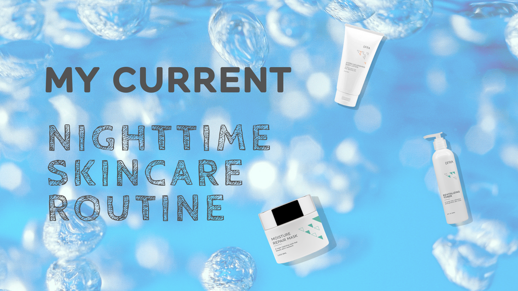 CURRENT NIGHTTIME SKINCARE