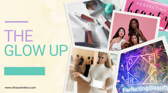 The OFRA Cosmetics Glow Up