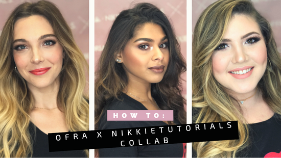 How To: The OFRA X NikkieTutorials Collection