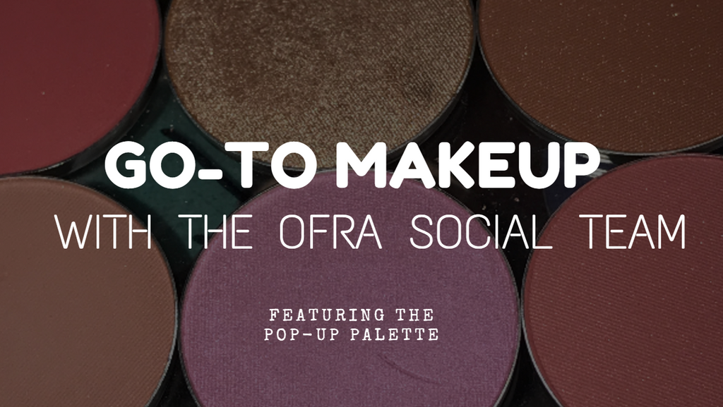 Go-To Makeup with the OFRA Social Team